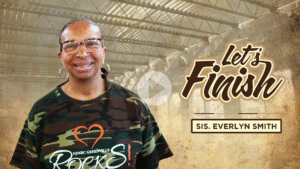 Sis. Everlyn Smith | Let's Finish, Capital Campaign Video