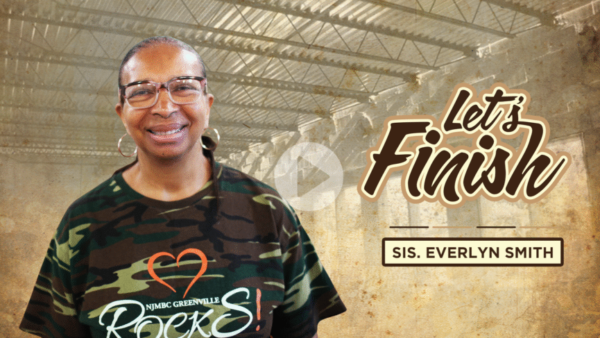 Sis. Everlyn Smith | Let&#039;s Finish, Capital Campaign Video